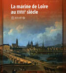 La marine de Loire au XVIIIème siècle