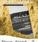 Loire et Littérature – Dossier spécial de la revue Encre de Loire