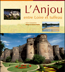 L Anjou entre Loire et tuffeau