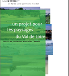 Un projet pour les paysages du Val de Loire inscrits au patrimoine de l UNESCO