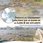 Impacts du changement climatique sur le bassin de la Loire &amp; ses affluents