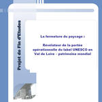 La fermeture du paysage : révélateur de la portée opérationnelle du label UNESCO en Val de Loire patrimoine mondial