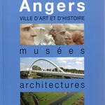 Le guide « Angers, ville d Art et d Histoire »