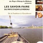 Les savoir-faire du Pays d Azay-le-Rideau en vidéo