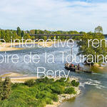 Balade numérique sur la Loire, de la Touraine au Berry