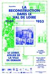 Exposition « La Reconstruction dans le Val de Loire »