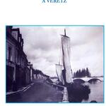 L’histoire de la batellerie et de la navigation sur le Cher à Véretz