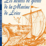 Les heures de gloire de la marine de Loire