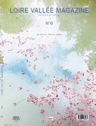 Couverture de Loire vallée magazine n°6. Editions EGGS